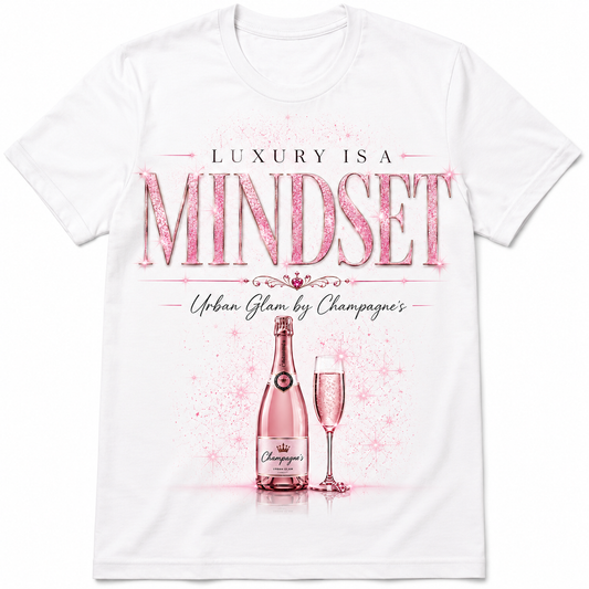Luxury Is A Mindset – Premium Unisex T-Shirt