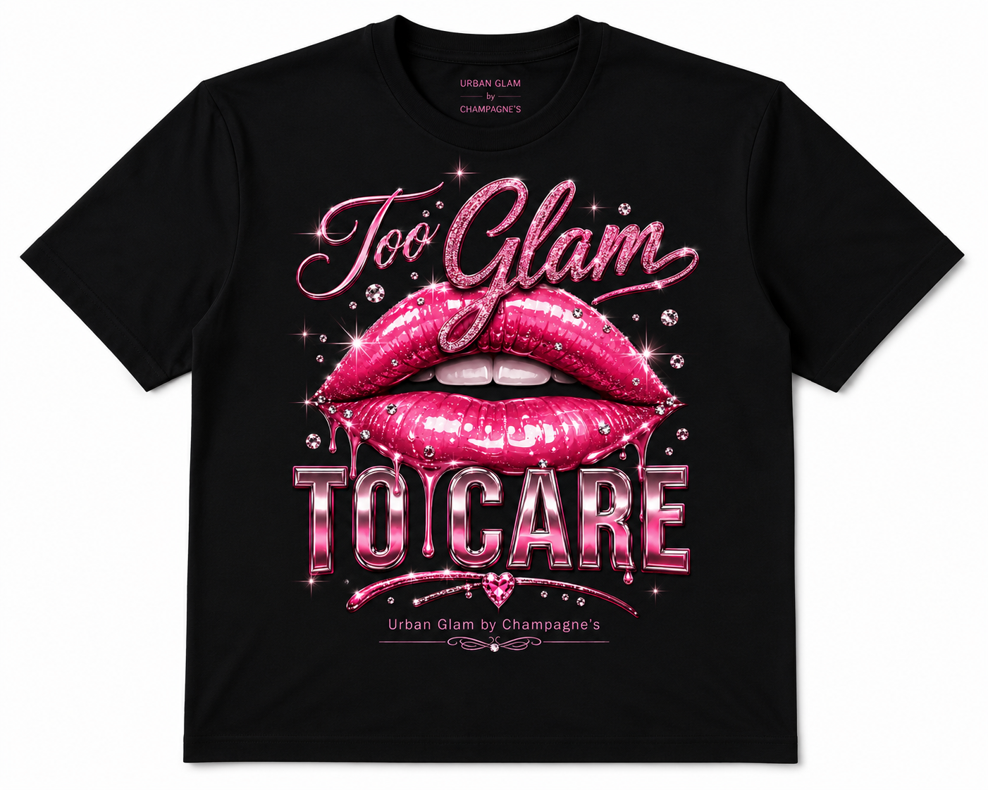 Too Glam To Care – Premium Unisex T-Shirt